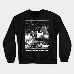 Babylon Empire Crewneck Sweatshirt